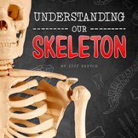Understanding_Our_Skeleton